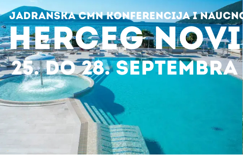 JADRANSKA KONFERENCIJA HERCEG NOVI „Palmon Bay Resort“ – 25-28. septembra